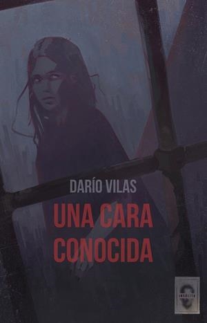 CARA CONOCIDA, UNA | 9788412682045 | VILAS, DARIO