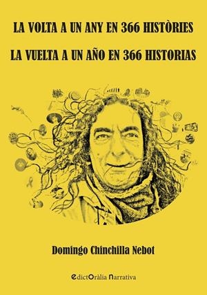 VUELTA A UN AÑO EN 366 HISTORIAS, LA | 9788412637120 | CHINCHILLA NEBOT, DOMINGO