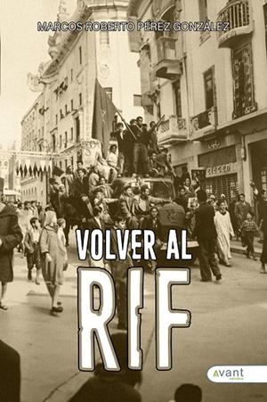 VOLVER AL RIF | 9788419584595 | PÉREZ GONZÁLEZ, MARCOS ROBERTO