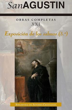 SAN AGUSTIN OBRAS COMPLETAS XXI EXPOSICION DE LOS SALMOS 3 | 9788422022992 | SAN AGUSTÍN