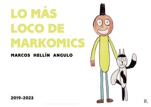 LO MÁS LOCO DE MARKOMICS | 9798851158032 | HELLÍN ANGULO, MARCOS