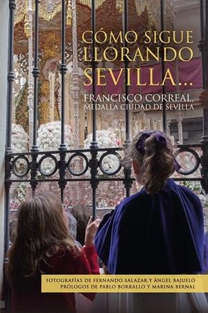 COMO SIGUE LLORANDO SEVILLA... | 9788412773200 | CORREAL, FRANCISCO