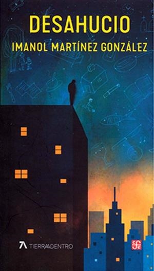 DESAHUCIO | 9786071676580 | MARTINEZ, IMANOL