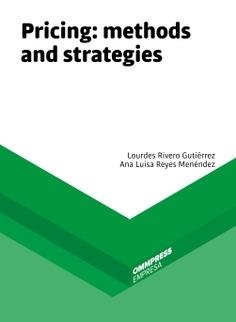 PRICING. METHODS AND STRATEGIES | 9788417387082 | RIVERO GUTIÉRREZ, LOURDES / REYES MENÉNDEZ, A.