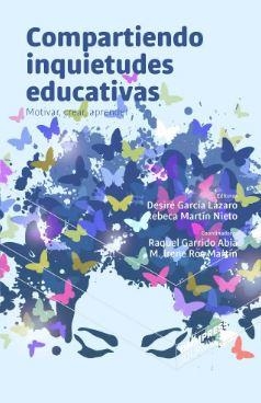 COMPARTIENDO INQUIETUDES EDUCATIVAS | 9788417387150 | MARTIN NIETO, REBECA