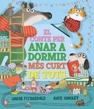 CONTE PER ANAR A DORMIR MÉS CURT DE TOTS, EL | 9788447950690 | FITZGERALD, LOUISE