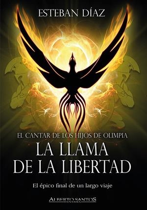 CANTAR DE LOS HIJOS DE OLIMPIA 03, EL. LA LLAMA DE LA LIBERTAD | 9788412561289 | DÍAZ, ESTEBAN