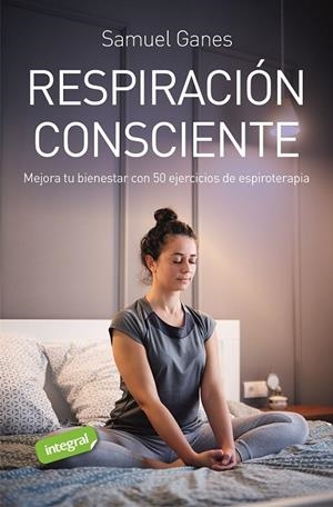 RESPIRACION CONSCIENTE | 9788491182498 | GANES, SAMUEL