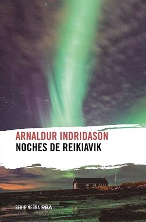 NOCHES DE REIKIAVIK (ERLENDUR SVEINSSON 13) | 9788490569351 | INDRIDASON, ARNALDUR