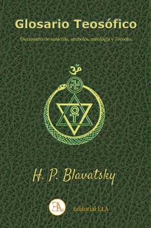 GLOSARIO TEOSÓFICO | 9788499502427 | BLAVATSKY, HELENA PETROVNA