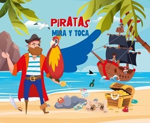 MIRA Y TOCA. PIRATAS | 9789463548656