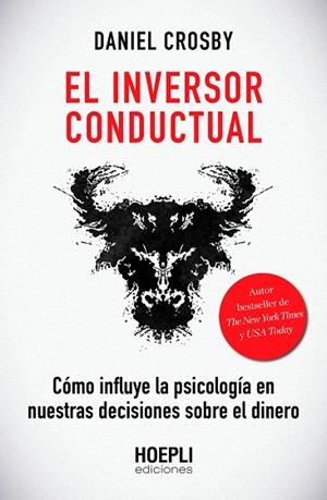 INVERSOR CONDUCTUAL, EL. CÓMO INFLUYE LA PSICOLOGÍA EN NUESTRAS DECISIONES SOBRE EL DINERO | 9791254990094 | CROSBY, DANIEL