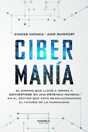 CYBERMANIA | 9788419426178 | MATANIA, EVIATAR / RAPAPORT, AMIR