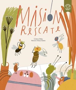 MISIÓN RESCATE | 9788418687686 | OLEBY, CRISTINA / TOLOSA, MARIONA