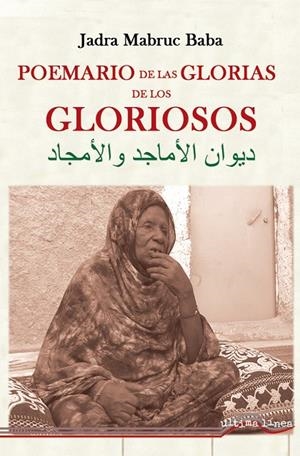 POEMARIO DE LAS GLORIAS DE LOS GLORIOSOS | 9788418492556 | MABRUC BABA, JADRA
