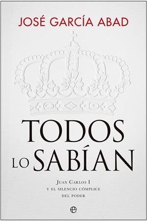 TODOS LOS SABÍAN | 9788413846828 | GARCÍA ABAD, JOSÉ