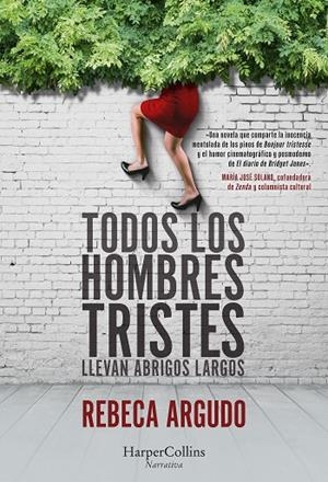 TODOS LOS HOMBRES TRISTES LLEVAN ABRIGOS GRANDES | 9788491398134 | ARGUDO CASADO, REBECA
