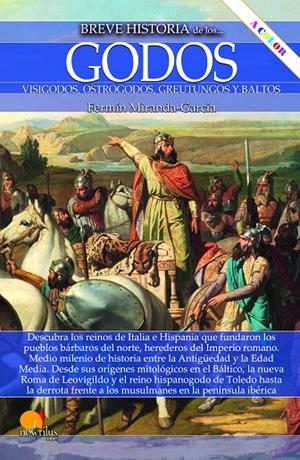 BREVE HISTORIA DE LOS GODOS (ED. EN COLOR) | 9788413054049 | MIRANDA-GARCÍA, FERMÍN