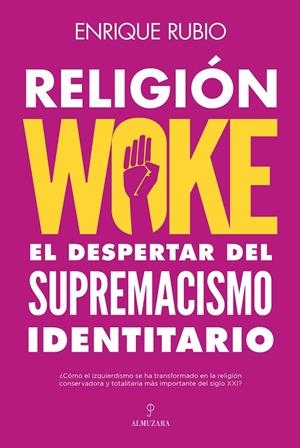 RELIGIÓN WOKE | 9788411316279 | RUBIO, ENRIQUE