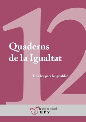 LEY PARA LA IGUALDAD, UNA | 9788413650845 | VARIOS AUTORES