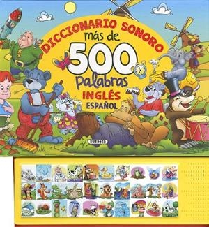 DICCIONARIO SONORO. MÁS DE 500 PALABRAS EN INGLÉS-ESPAÑOL | 9788411961271 | SUSAETA, EQUIPO