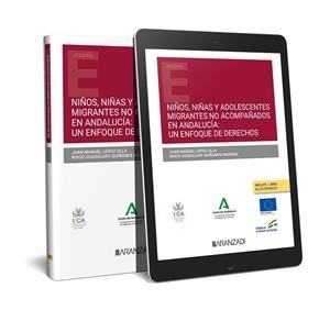 NIÑOS, NIÑAS Y ADOLESCENTES MIGRANTES NO ACOMPAÑADOS EN ANDALUCÍA | 9788411634212 | LÓPEZ ULLA, JUAN MANUEL / QUIÑONES ANDRADE, ROCÍO GUADALUPE