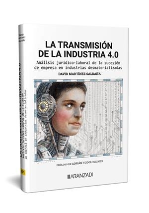 TRANSMISIÓN DE LA INDUSTRIA 4.0, LA | 9788411639446 | MARTÍNEZ SALDAÑA, DAVID