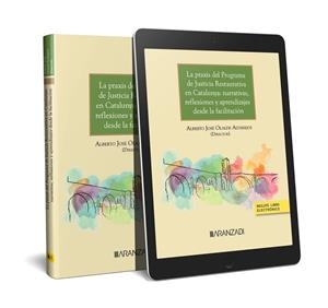 PRAXIS DEL PROGRAMA DE JUSTICIA RESTAURATIVA EN CATALUNYA, LA | 9788411639606 | OLALDE ALTAREJOS, ALBERTO JOSE