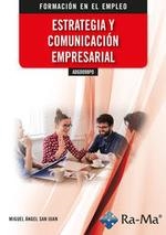 ESTRATEGIA Y COMUNICACIÓN EMPRESARIAL | 9788419857651 | SAN JUAN, MIGUEL ÁNGEL