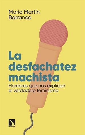 DESFACHATEZ MACHISTA, LA | 9788413528557 | MARTIN BARRANCO, MARIA
