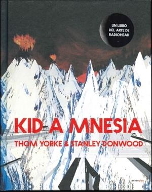 KID A MNESIA | 9788418342653 | DONWOOD, STANLEY / YORKE, THOM