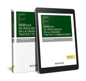 DERECHO DE INSOLVENCIA EN LA CNUDMI TEXTOS Y COMENTARIOS | 9788411250849 | BALLESTEROS BARROS, ÁNGEL MARÍA / MORÁN BOVIO, DAVID