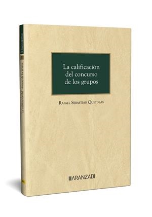 CALIFICACIÓN DEL CONCURSO DE LOS GRUPOS, LA | 9788411620871 | SEBASTIÁN QUETGLAS, RAFAEL