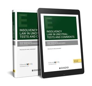 INSOLVENCY LAW IN UNCITRAL TESTS AND COMMENTS | 9788411636469 | BALLESTEROS BARROS, ÁNGEL MARÍA / MORÁN BOVIO, DAVID