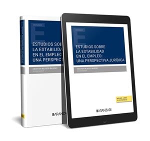 ESTUDIOS SOBRE LA ESTABILIDAD EN EL EMPLEO. UNA PERSPECTIVA JURIDICA | 9788411636711 | BLASCO RASERO, CRISTINA / ELORZA GUERRERO, FERNANDO