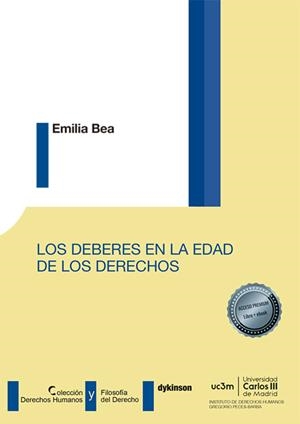 DEBERES EN LA EDAD DE LOS DERECHOS, LOS | 9788411705523 | BEA, EMILIA