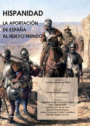 HISPANIDAD LA APORTACION DE ESPAÑA AL NUEVO MUNDO | 9788411705615