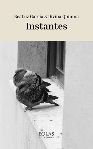 INSTANTES | 9788419453761 | GARCÍA, BEATRIZ