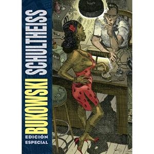 BUKOWSKI-SCHULTHEISS (EDICIÓN ESPECIAL A COLOR) | 9788418809866 | SHULTHEISS, MATTHIAS / BUKOWSKI, CHARLES