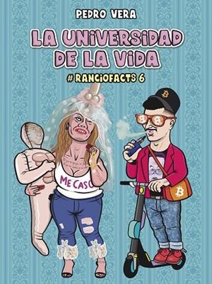 RANCIOFACTS 06 : LA UNIVERSIDAD DE LA VIDA | 9788419670304 | VERA, PEDRO