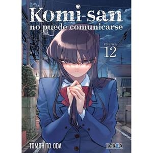 KOMI-SAN NO PUEDE COMUNICARSE 12 | 9788410061484 | ODA, TOMOHITO