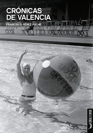 CRÓNICAS DE VALENCIA | 9788412688931 | PÉREZ PUCHE, FRANCISCO