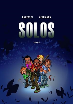 SOLOS 6 | 9788418266089 | VEHLMANN, FABIEN / GAZZOTTI, BRUNO