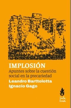IMPLOSIÓN | 9786316507068 | BARTTOLOTTA, LEANDRO