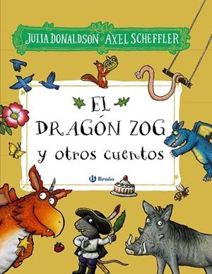 DRAGÓN ZOG Y OTROS CUENTOS, EL | 9788469640043 | DONALDSON, JULIA