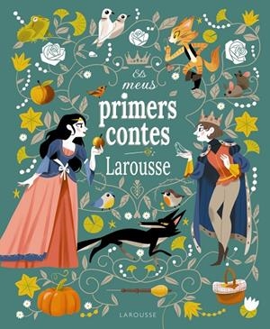 MEUS PRIMERS CONTES LAROUSSE, ELS | 9788419739353 | GRIMM, JACOB / GRIMM, MILHELM / PERRAULT, CHARLES / ANDERSEN, HANS CHRISTIAN