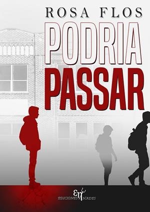 PODRIA PASSAR | 9788412743500 | FLOS BASSOLS, ROSA