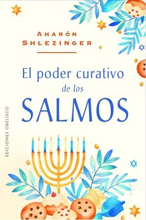PODER CURATIVO DE LOS SALMOS, EL | 9788411720700 | SHLEZINGER, AHARÓN