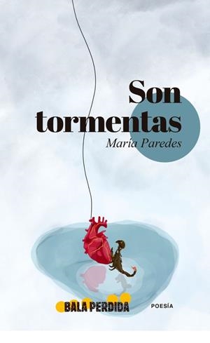 SON TORMENTAS | 9788412610840 | PAREDES, MARÍA