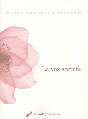 VOZ SECRETA, LA | 9788419404879 | CHAVARRÍA, MARÍA ÁNGELES